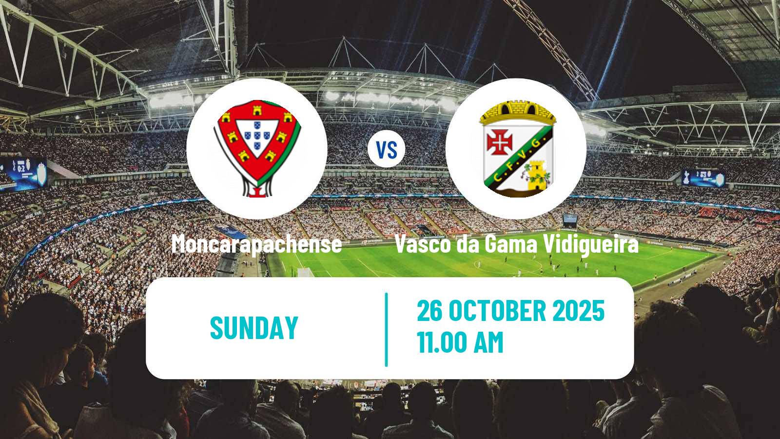 Football Campeonato de Portugal - Group D Moncarapachense - Vasco da Gama Vidigueira
