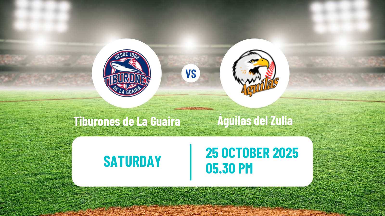 Baseball Venezuelan LVBP Tiburones de La Guaira - Águilas del Zulia
