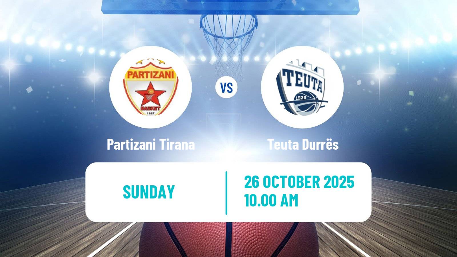 Basketball Albanian Superliga  Basketball Partizani Tirana - Teuta Durrës