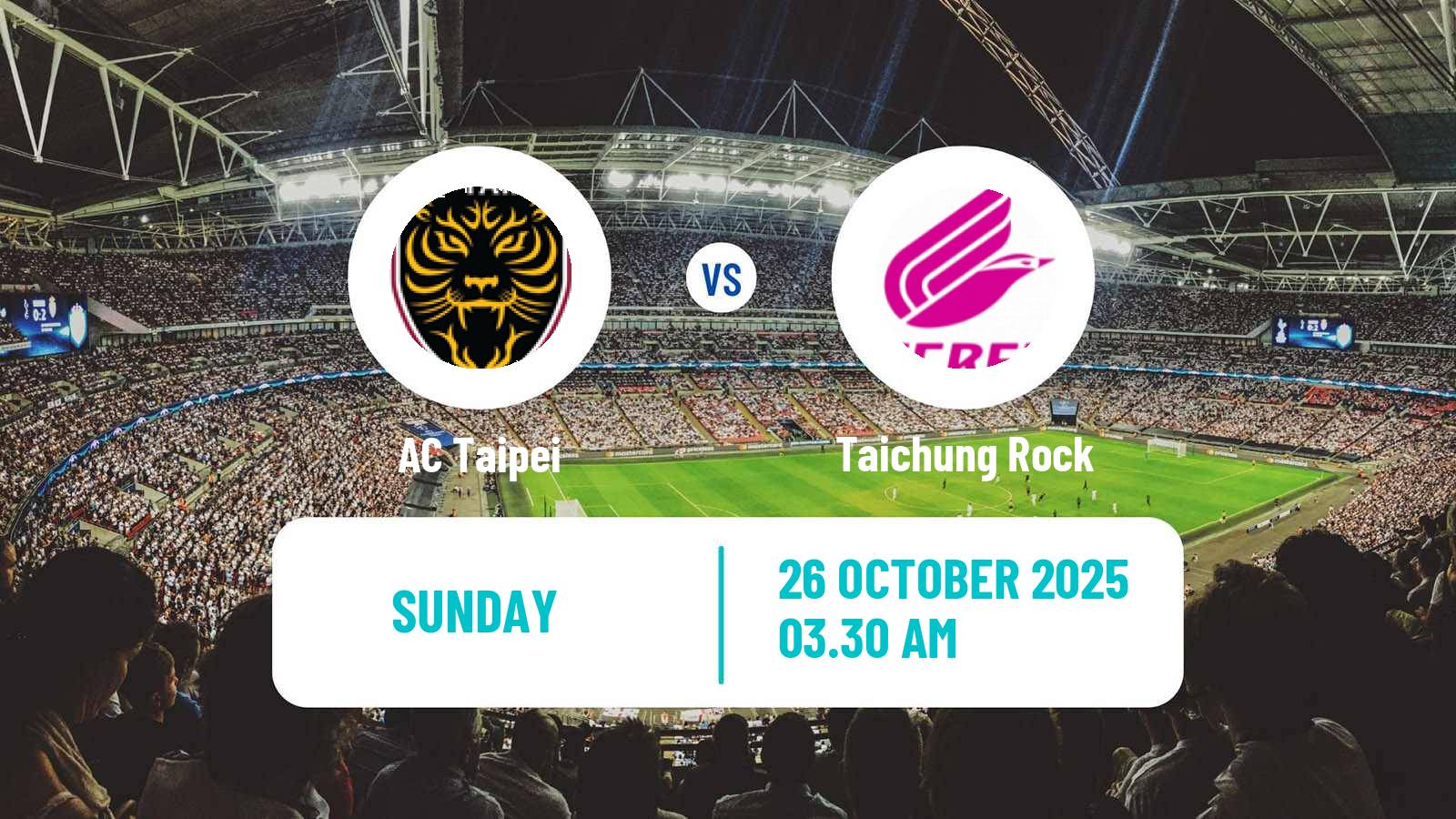 Football Taiwan Premier League AC Taipei - Taichung Rock
