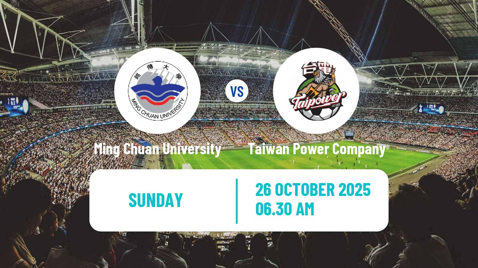 Football Taiwan Premier League Ming Chuan University - Taiwan Power Company