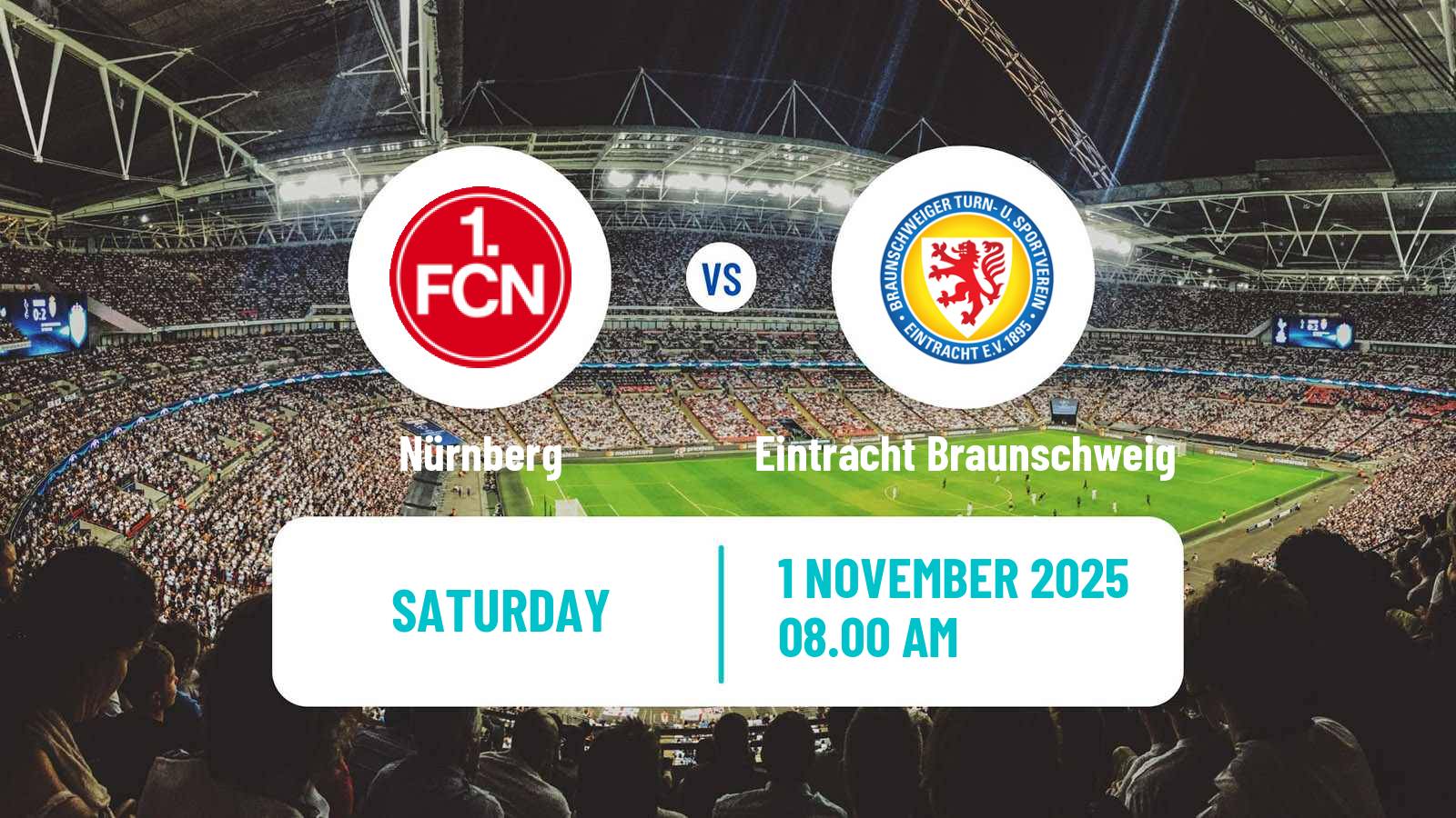 Football German 2 Bundesliga Nürnberg - Eintracht Braunschweig