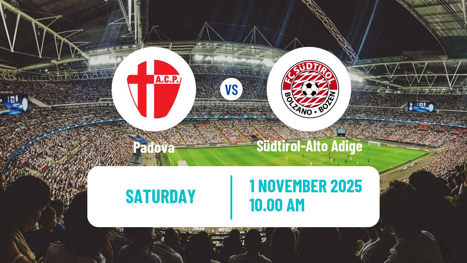 Football Italian Serie B Padova - Südtirol-Alto Adige