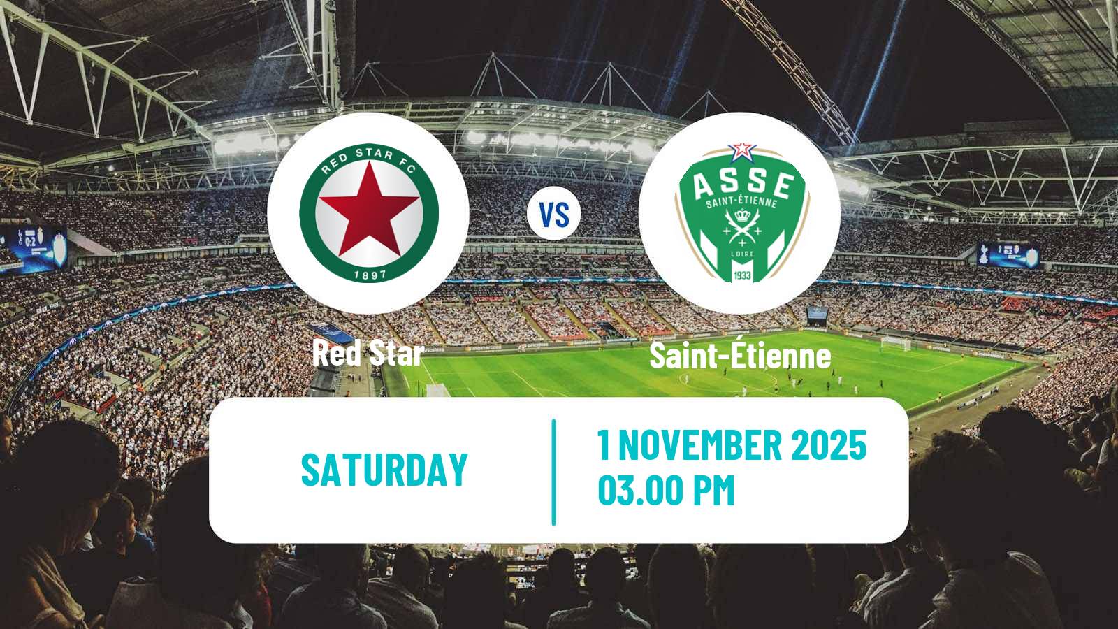 Football French Ligue 2 Red Star - Saint-Étienne