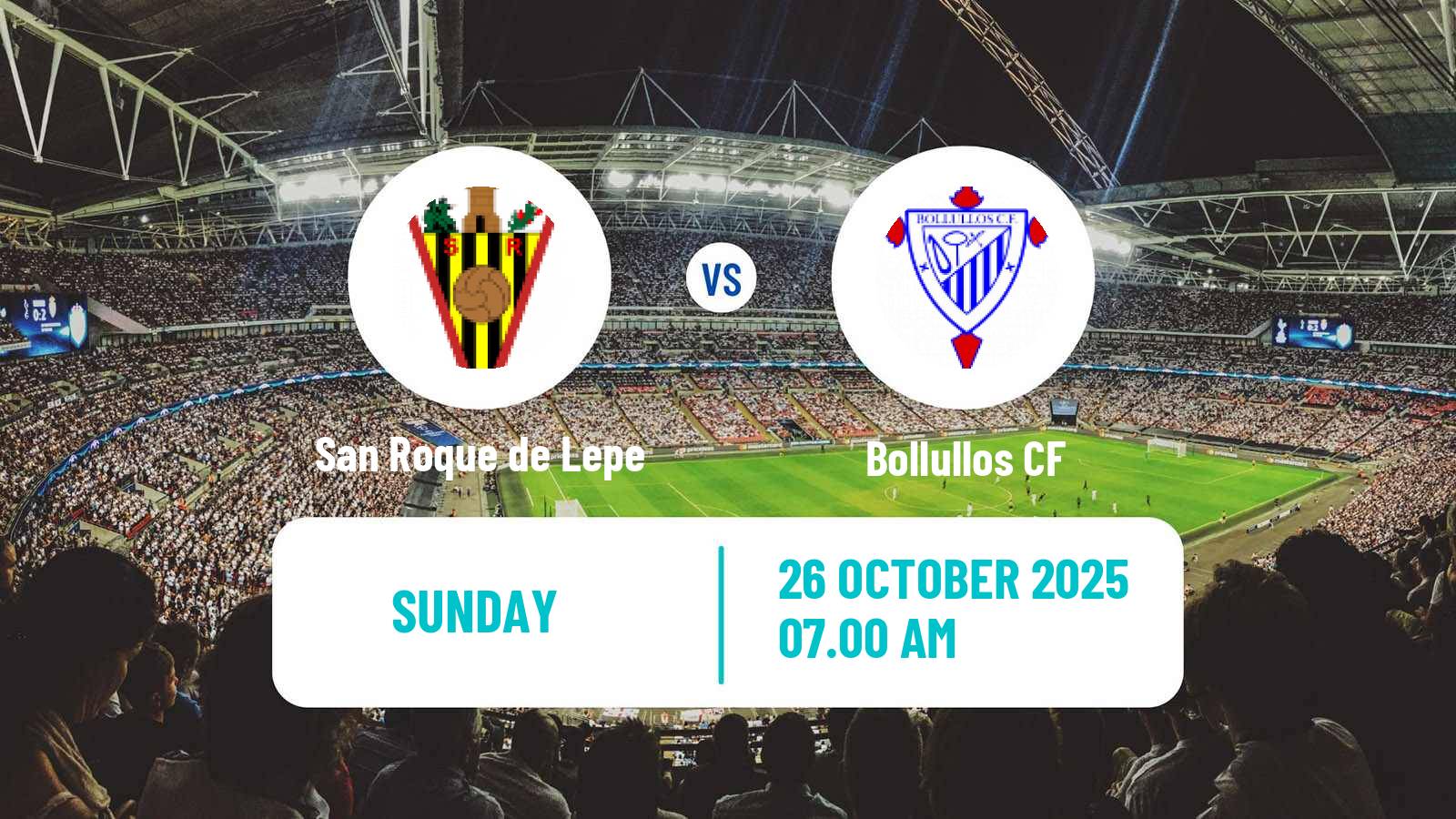 Football Spanish Tercera RFEF - Group 10 San Roque de Lepe - Bollullos