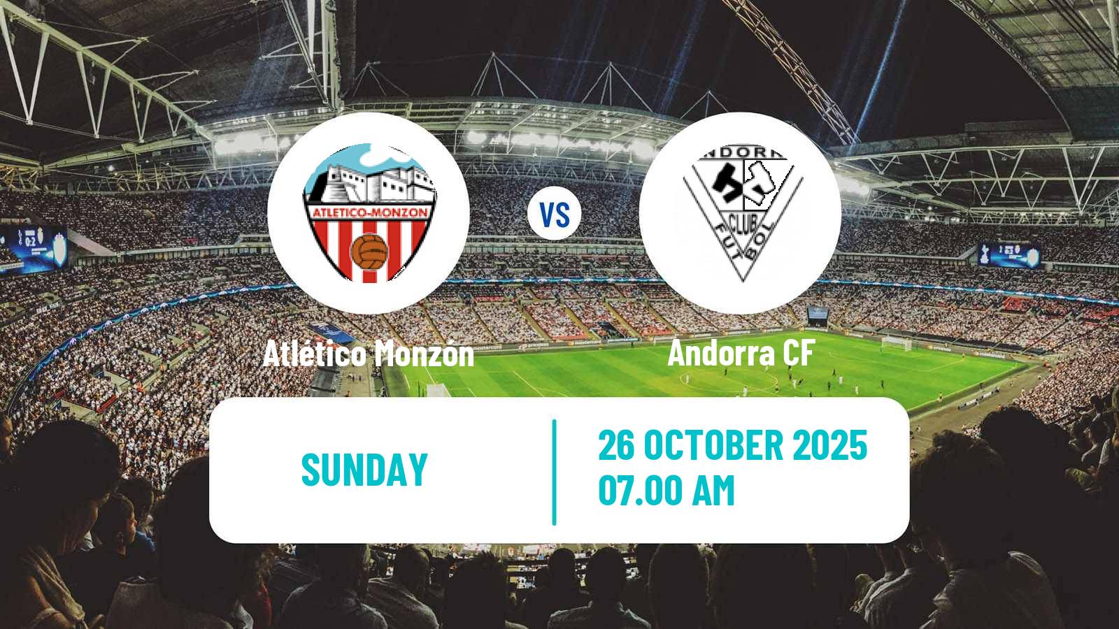 Football Spanish Tercera RFEF - Group 17 Atlético Monzón - Andorra CF