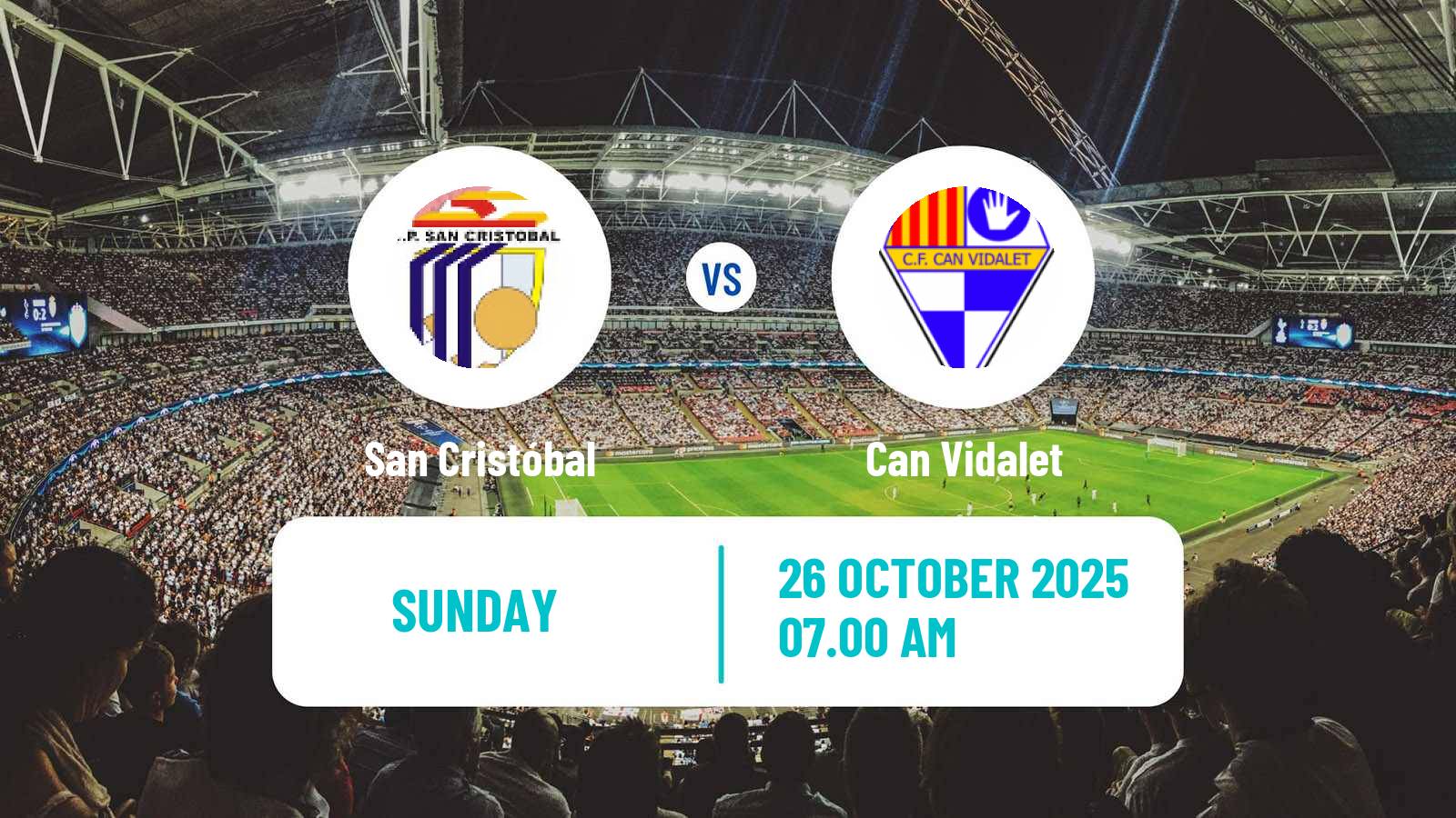 Football Spanish Tercera RFEF - Group 5 San Cristóbal - Can Vidalet