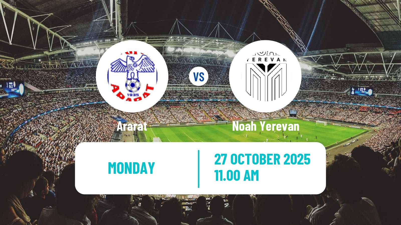 Football Armenian Premier League Ararat - Noah Yerevan