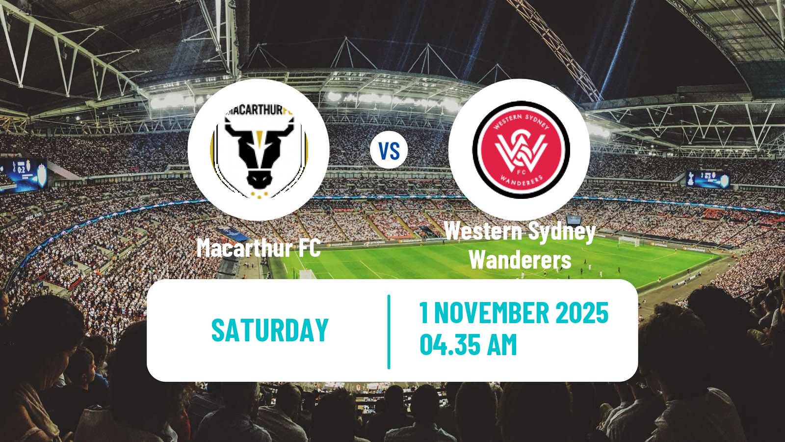 Football Australian A-League Macarthur FC - Western Sydney Wanderers