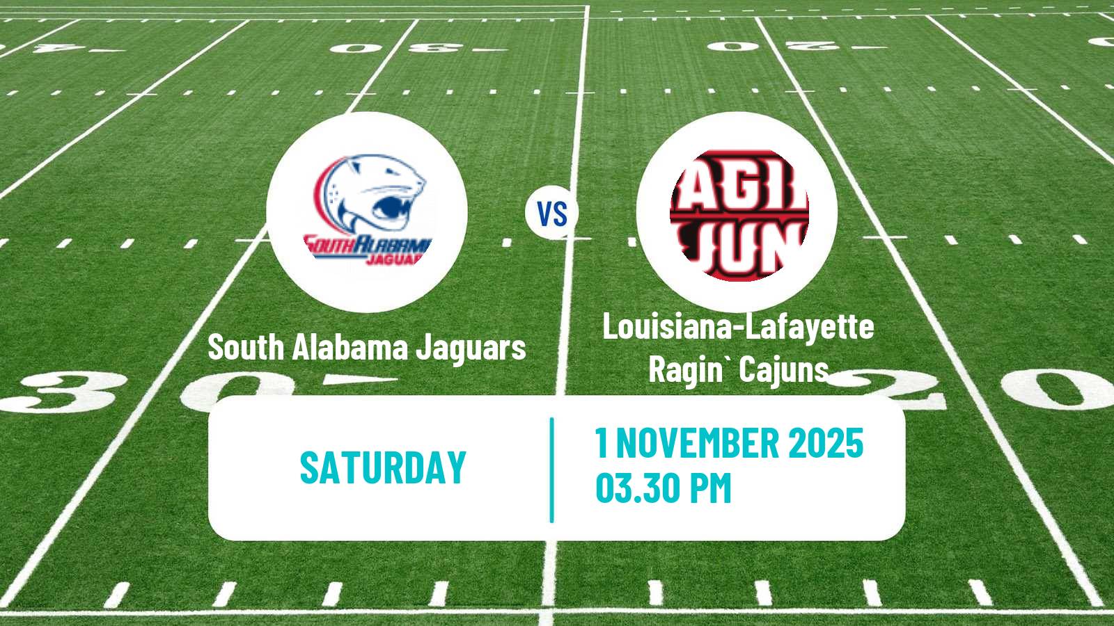 American football NCAA College Football South Alabama Jaguars - Louisiana-Lafayette Ragin` Cajuns