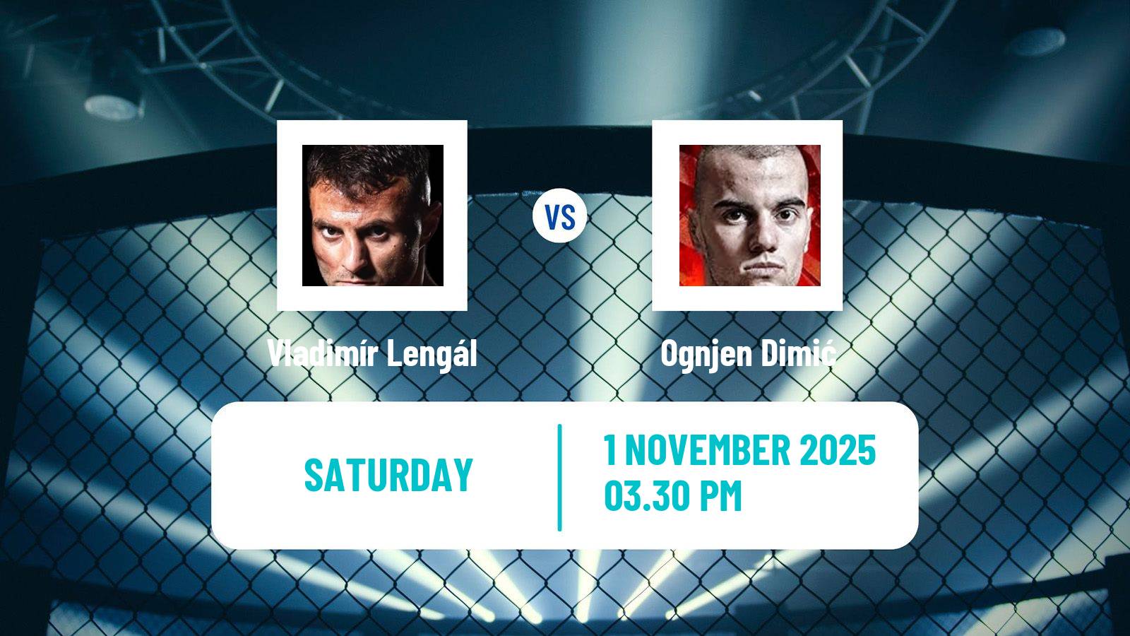 MMA Lightweight Oktagon Men Vladimír Lengál - Ognjen Dimić