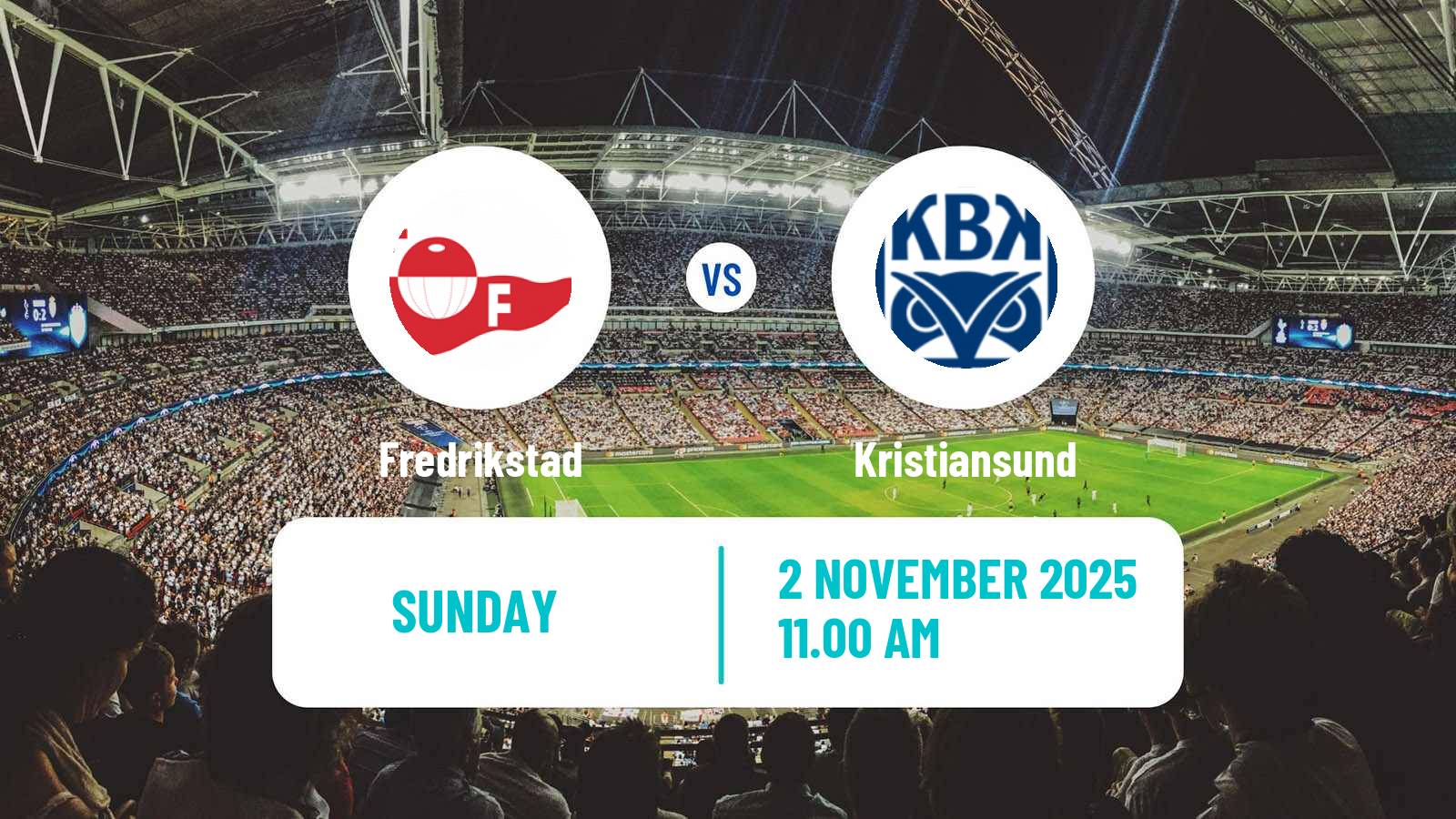 Football Norwegian Eliteserien Fredrikstad - Kristiansund