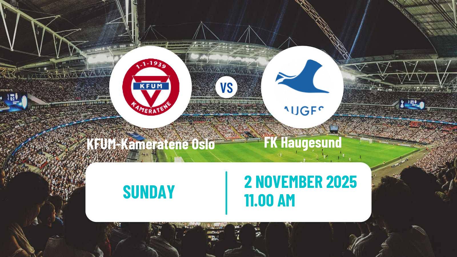 Football Norwegian Eliteserien KFUM-Kameratene Oslo - Haugesund