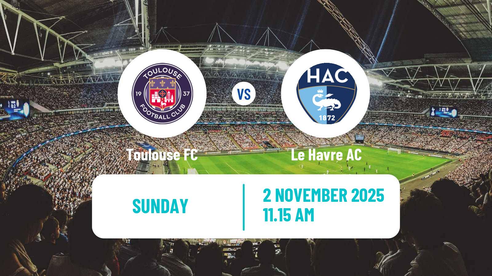 Football French Ligue 1 Toulouse - Le Havre