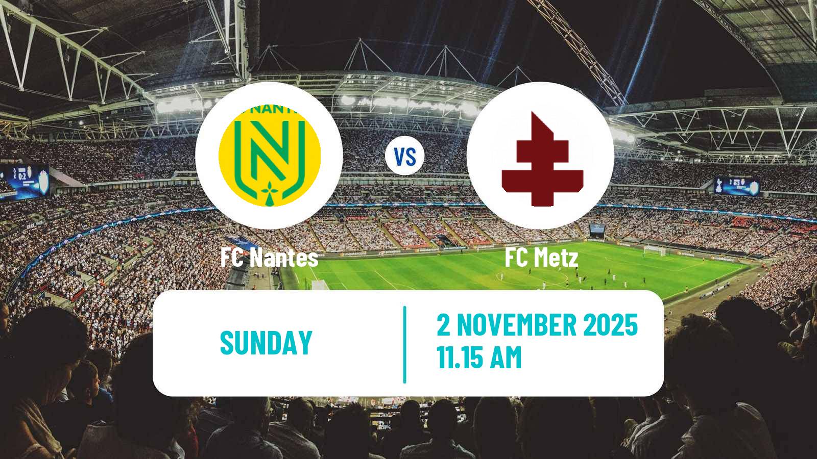 Football French Ligue 1 Nantes - Metz