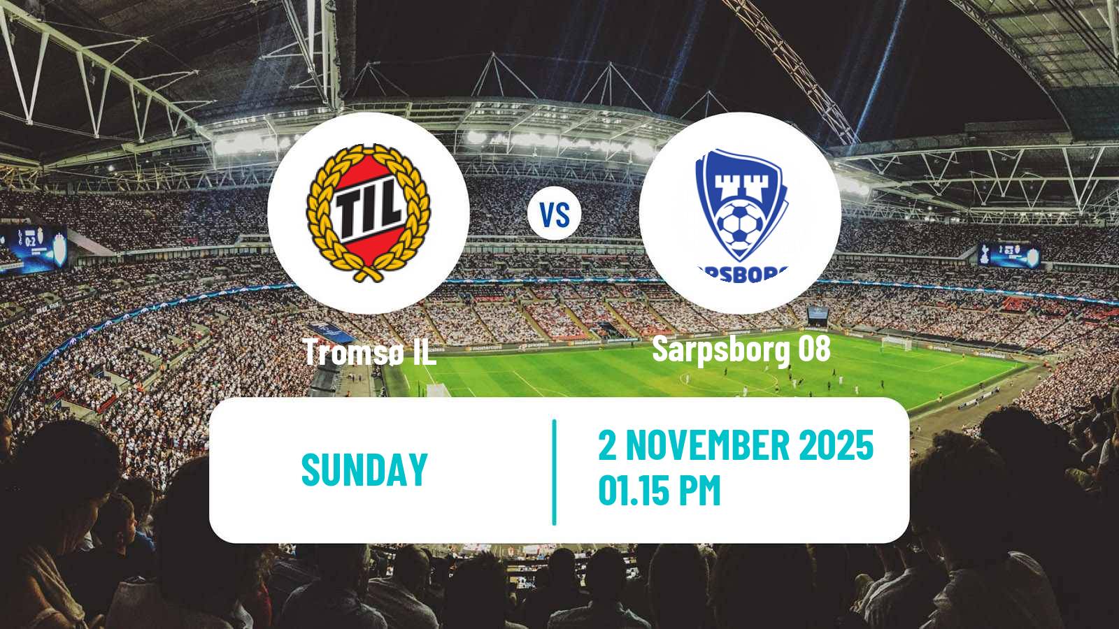 Football Norwegian Eliteserien Tromsø - Sarpsborg 08