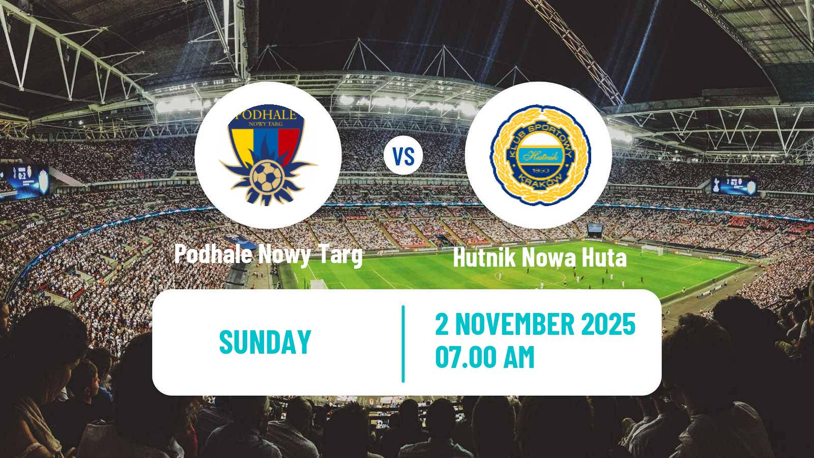 Football Polish Division 2 Podhale Nowy Targ - Hutnik Nowa Huta