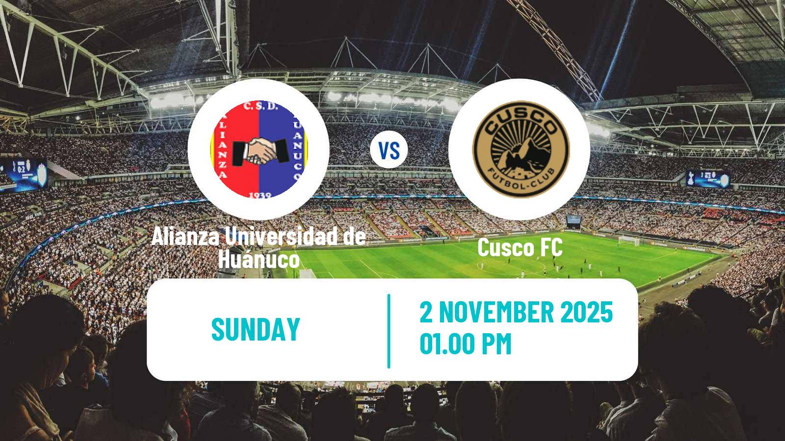 Football Peruvian Liga 1 Alianza Universidad de Huánuco - Cusco