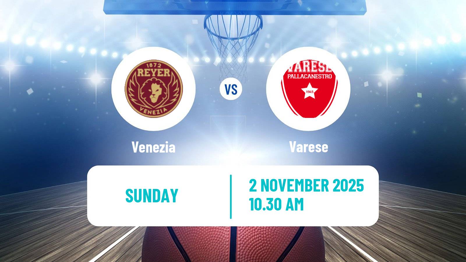 Basketball Italian Lega A Basketball Venezia - Varese