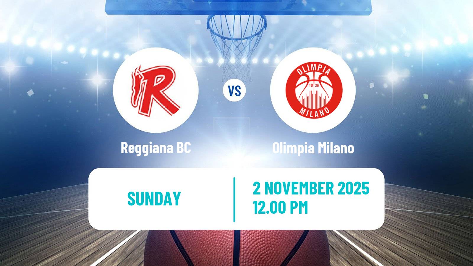Basketball Italian Lega A Basketball Reggiana - Olimpia Milano