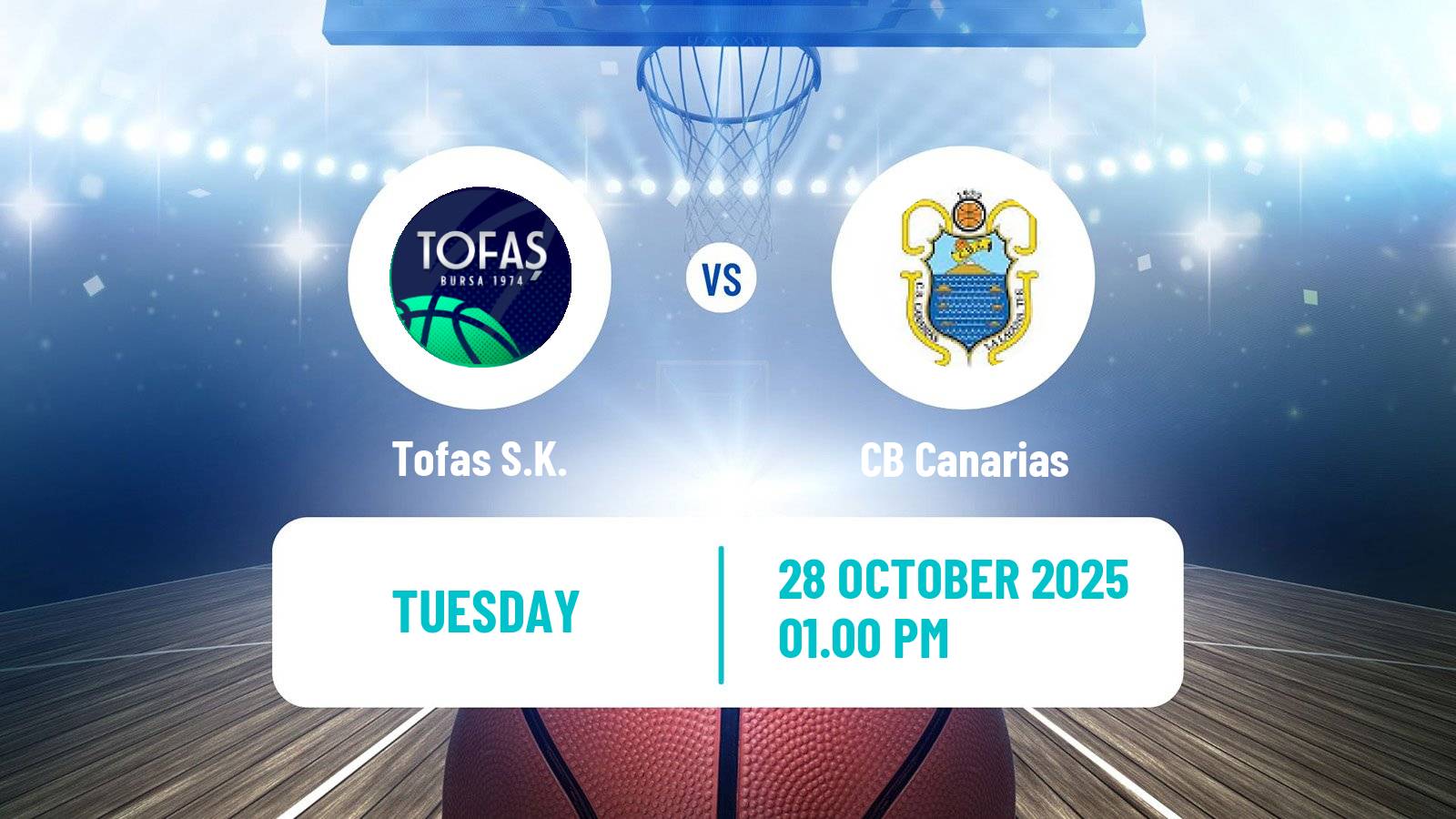 Basketball Champions League Basketball Tofaş - Canarias