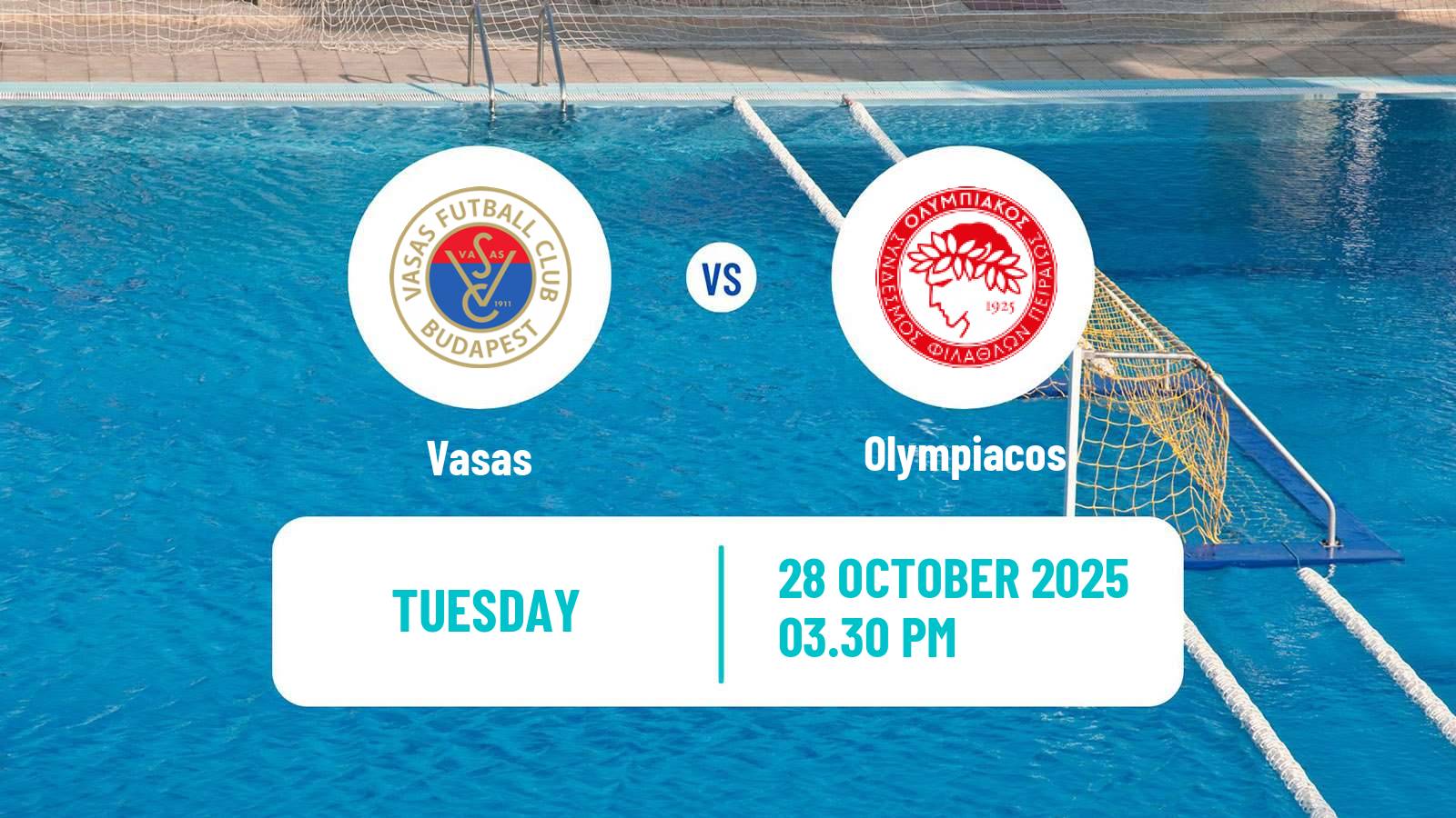 Water polo Champions League Water Polo Vasas - Olympiacos