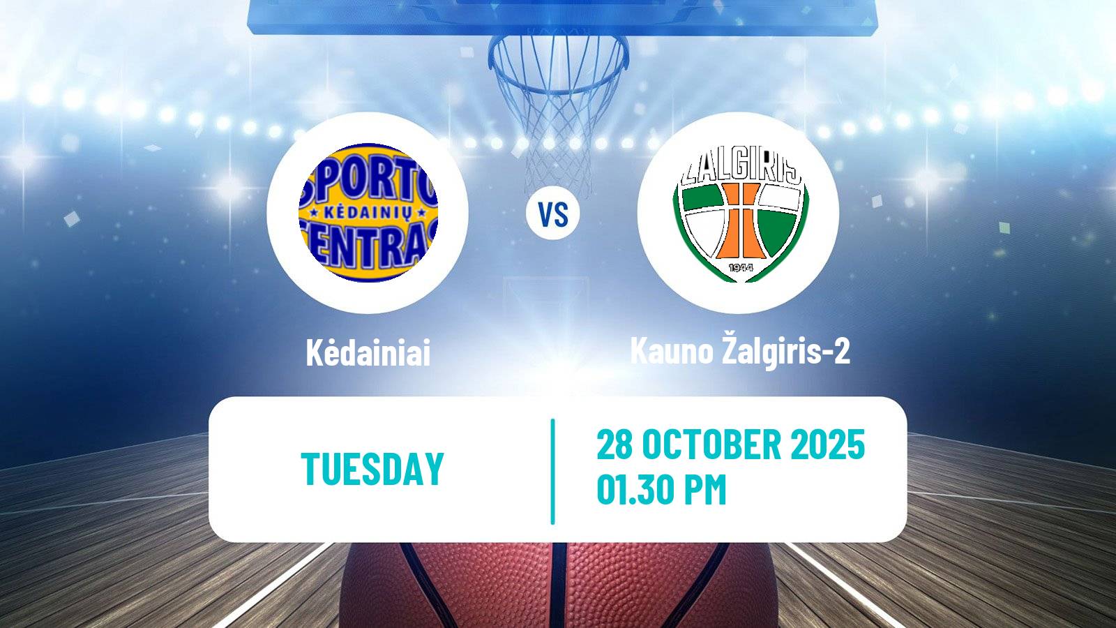 Basketball Lietuvos NKL Kėdainiai - Kauno Žalgiris-2 Basketball Lietuvos NKL Kėdainiai - Kauno Žalgiris-2