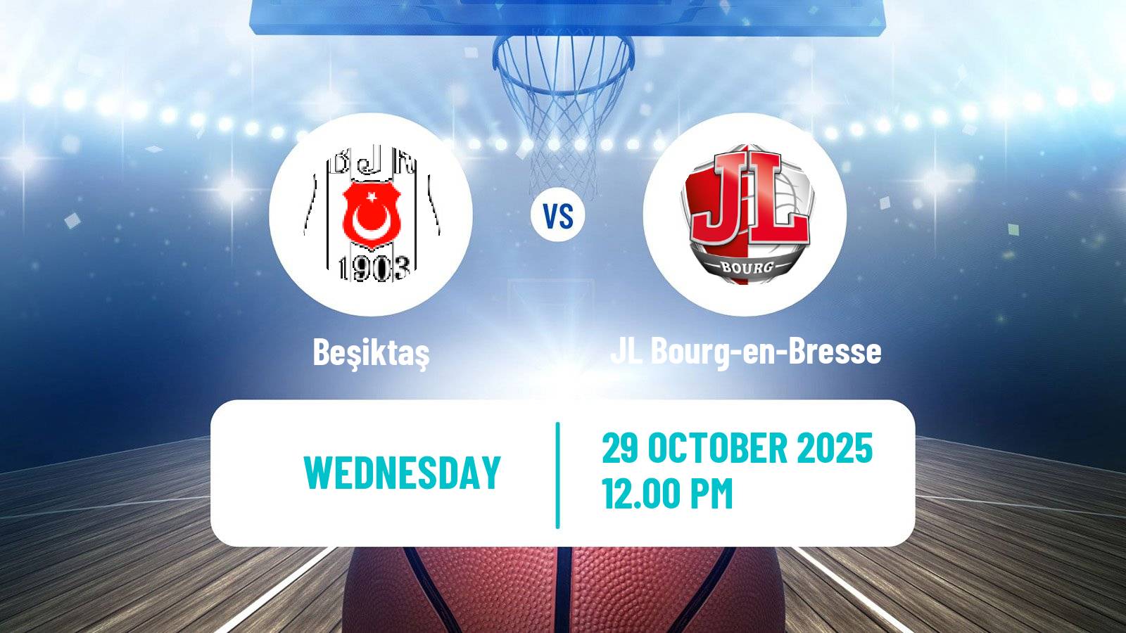 Basketball Eurocup Beşiktaş - JL Bourg-en-Bresse