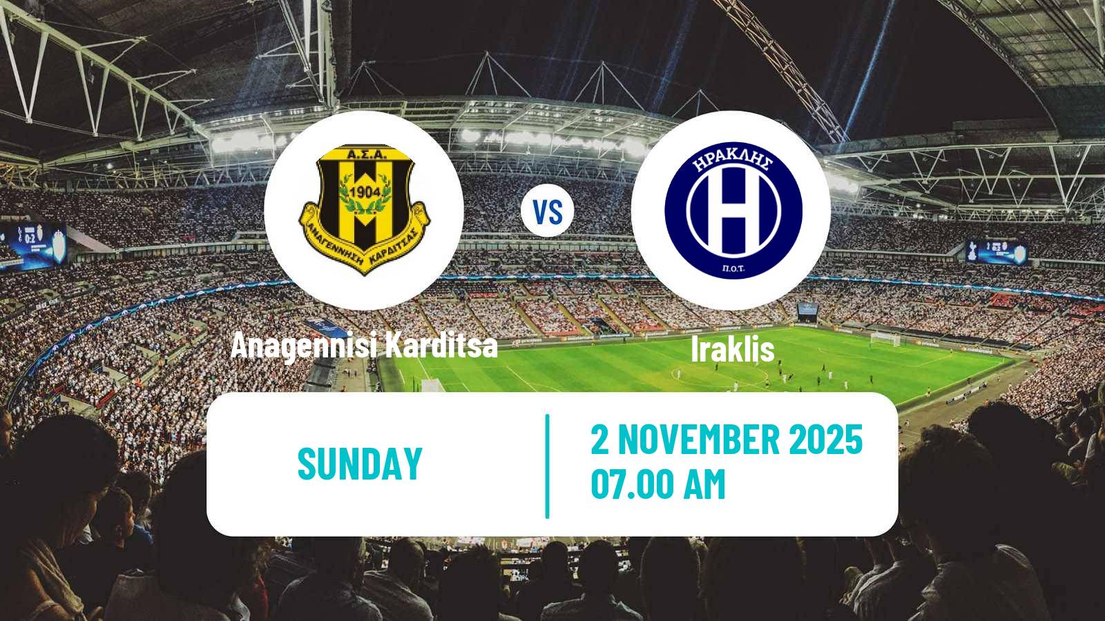 Football Greek Super League 2 Anagennisi Karditsa - Iraklis