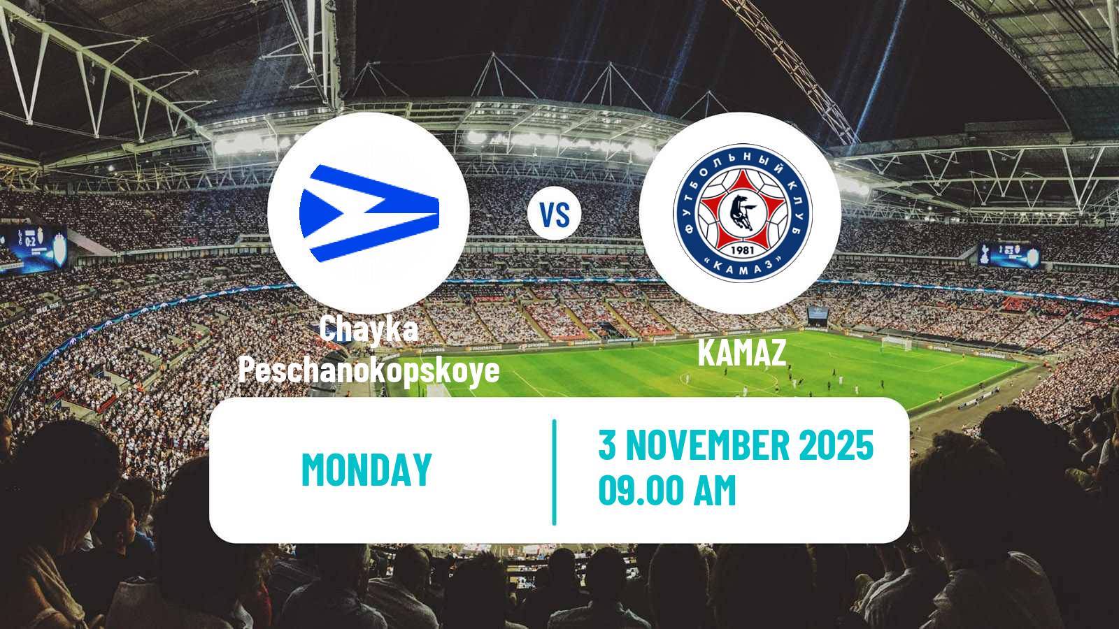 Football Russian FNL Chayka Peschanokopskoye - KAMAZ