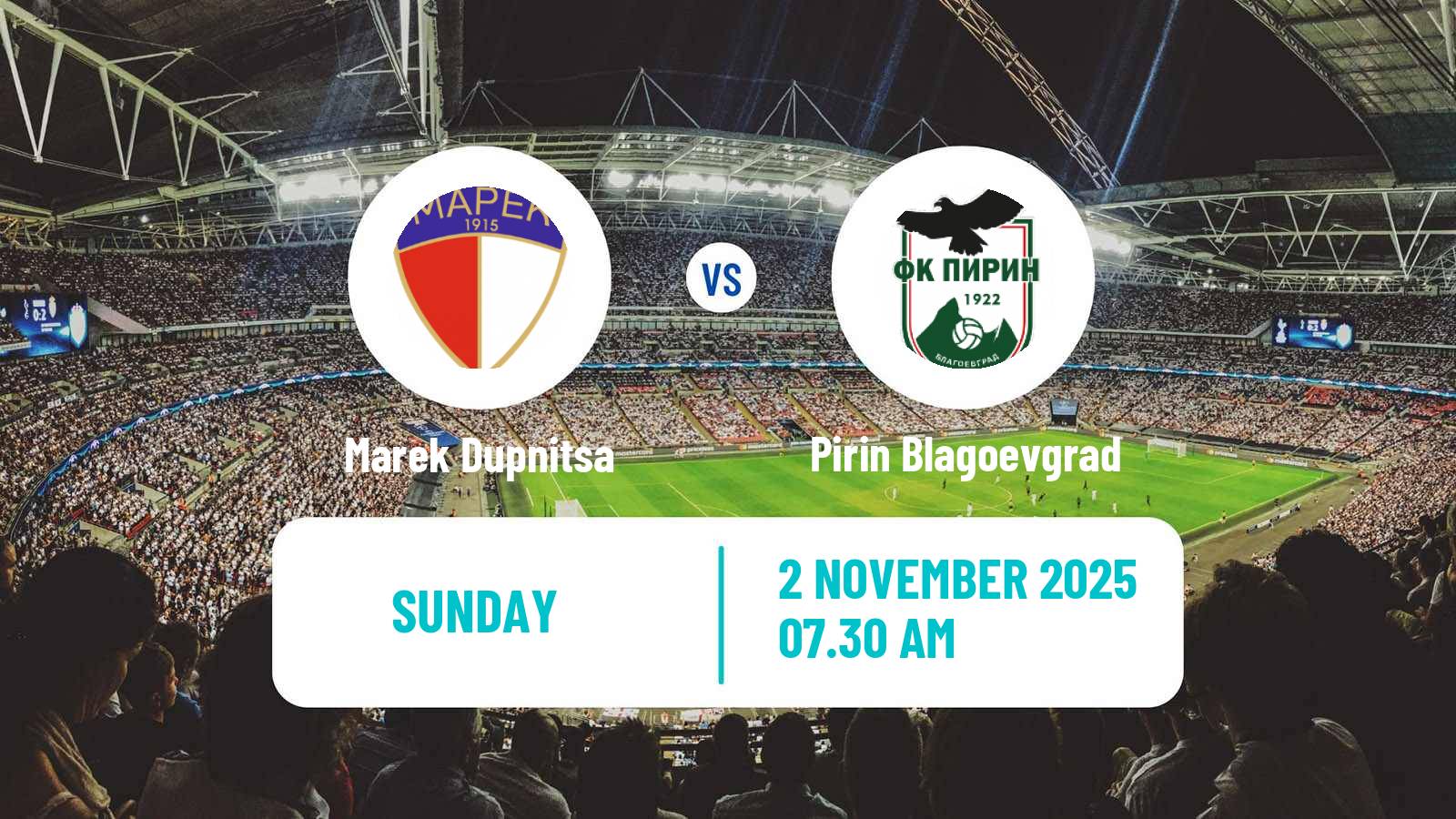 Football Bulgarian Vtora Liga Marek Dupnitsa - Pirin Blagoevgrad