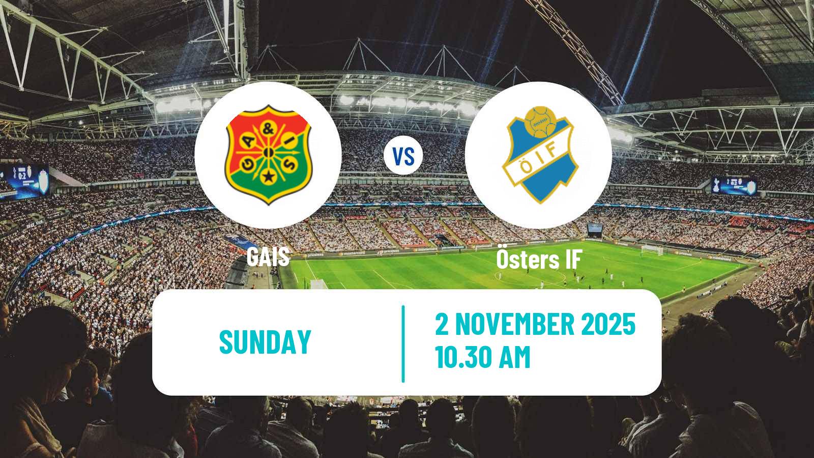 Football Swedish Allsvenskan GAIS - Öster