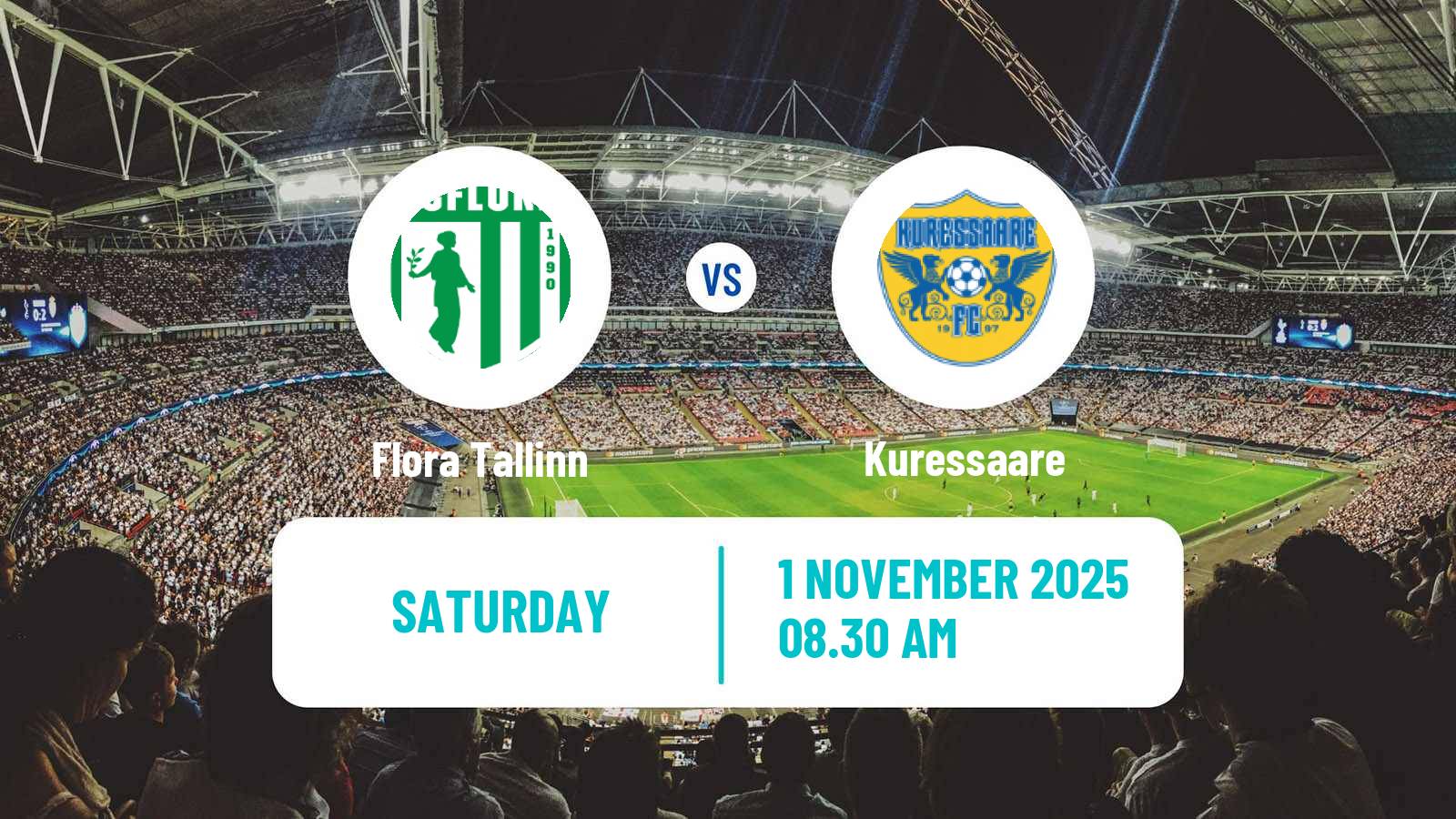 Football Estonian Meistriliiga Flora Tallinn - Kuressaare