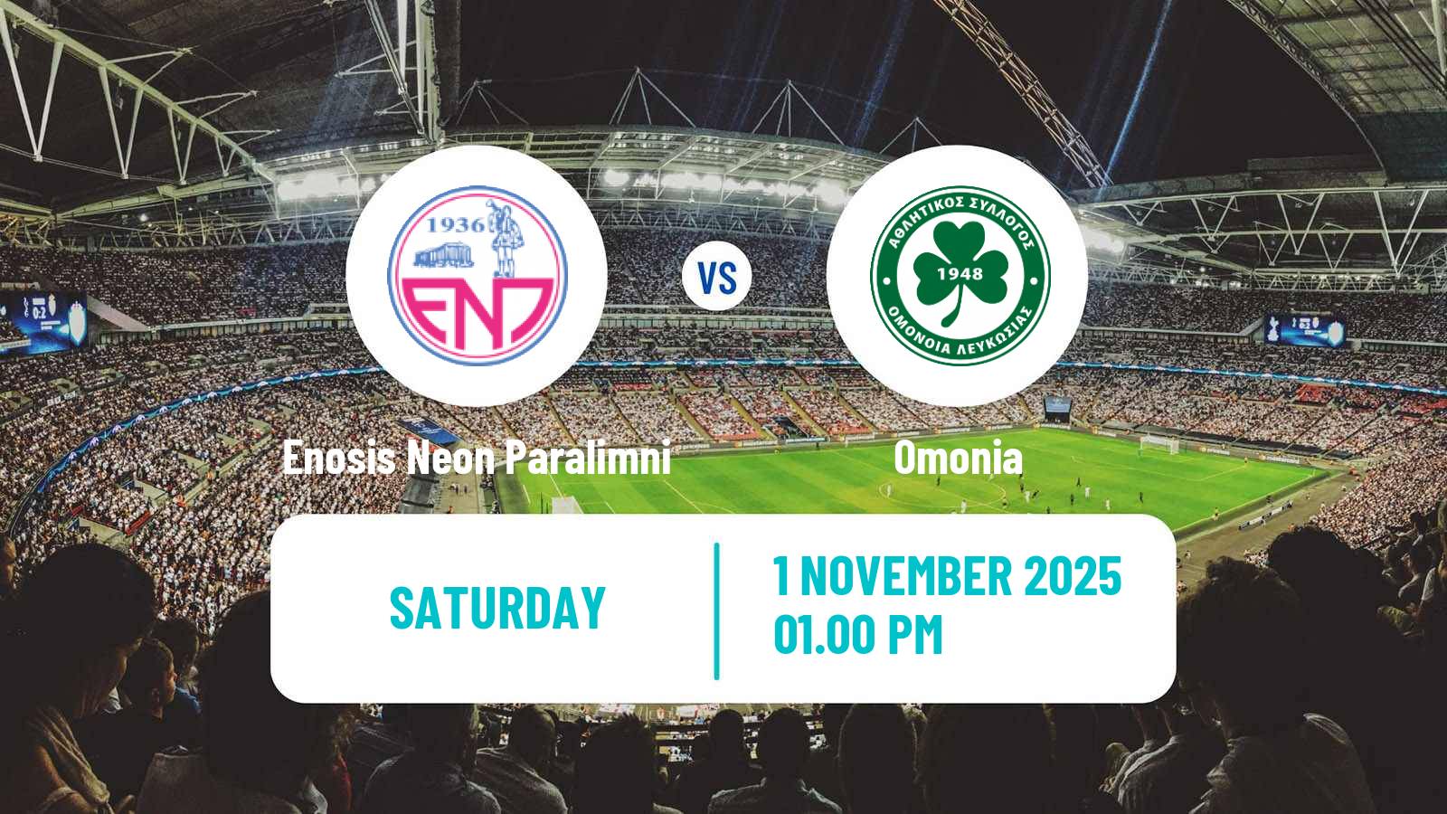 Football Cypriot First Division Enosis Neon Paralimni - Omonia