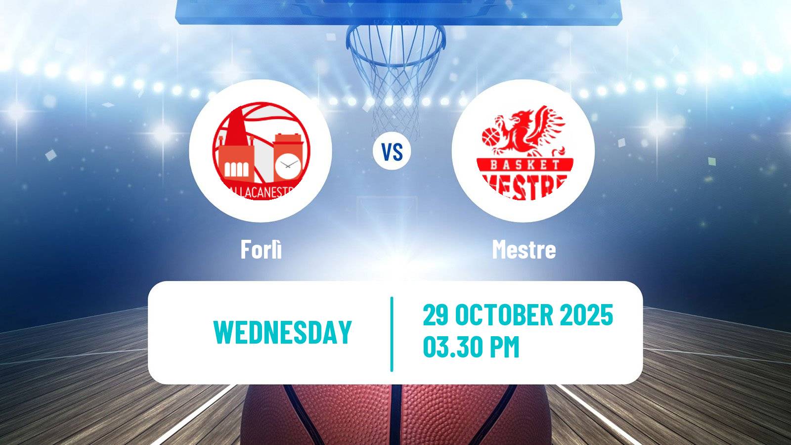 Basketball Italian Serie A2 Basketball Forlì - Mestre Basketball Italian Serie A2 Basketball Forlì - Mestre
