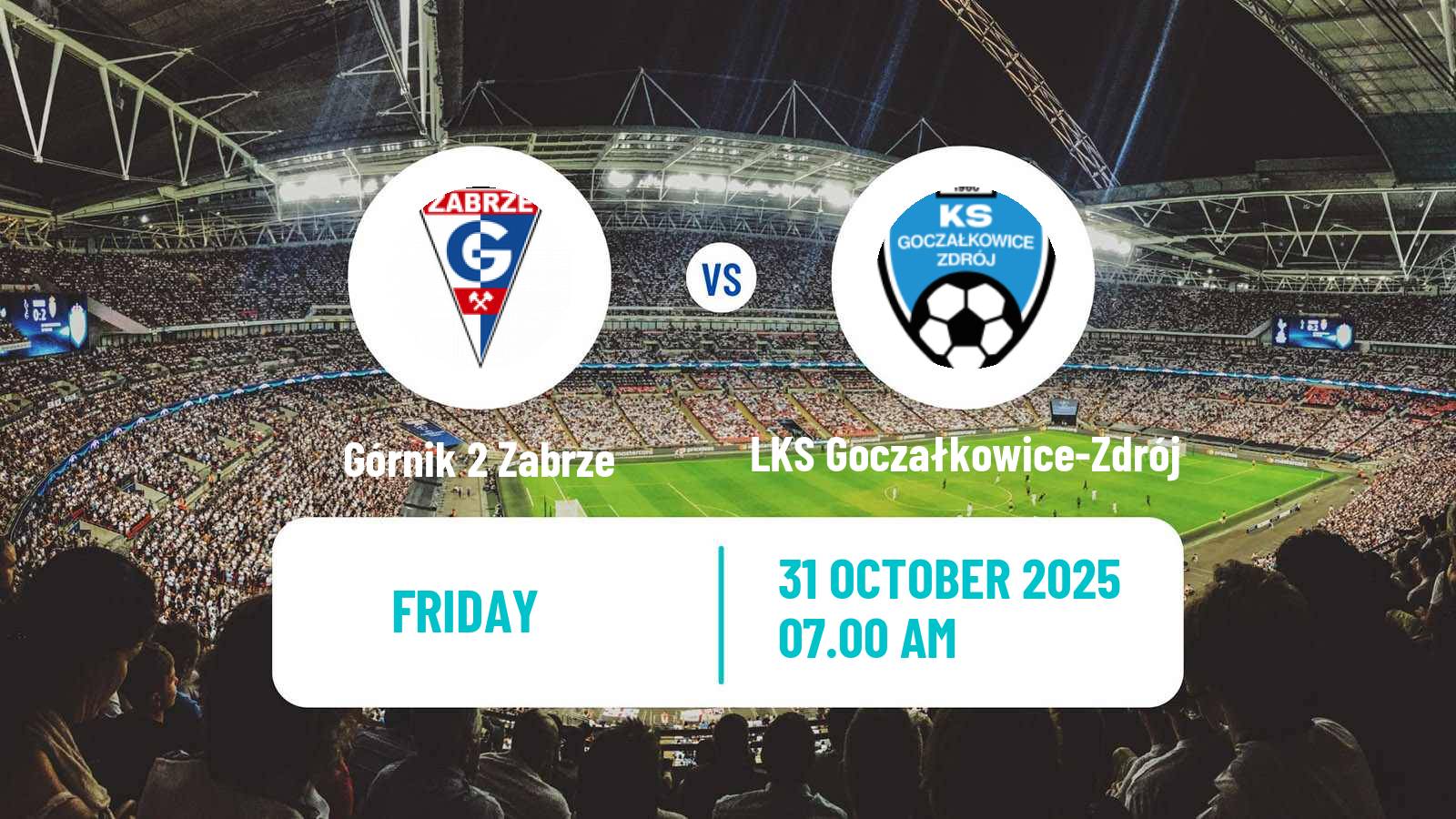 Football Polish Division 3 - Group III Górnik 2 Zabrze - LKS Goczałkowice-Zdrój
