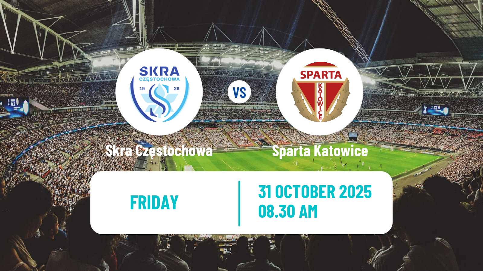 Football Polish Division 3 - Group III Skra Częstochowa - Sparta Katowice