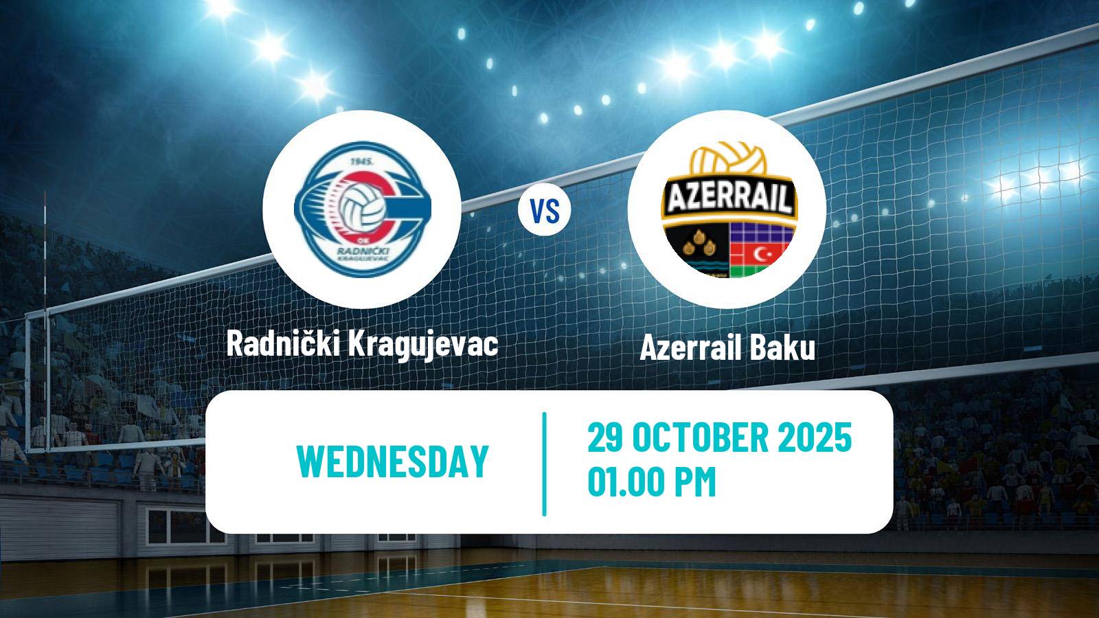 Volleyball CEV Champions League Radnički Kragujevac - Azerrail Baku