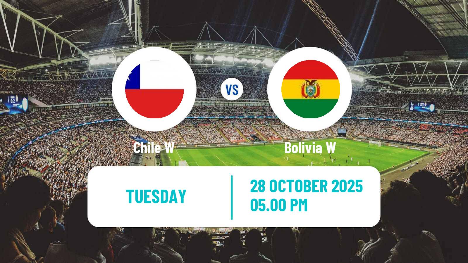 Soccer CONMEBOL Nations League Women Chile W - Bolivia W Soccer CONMEBOL Nations League Women Chile W - Bolivia W