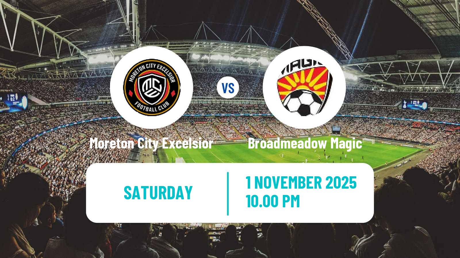 Soccer Australian Championship Moreton City Excelsior - Broadmeadow Magic