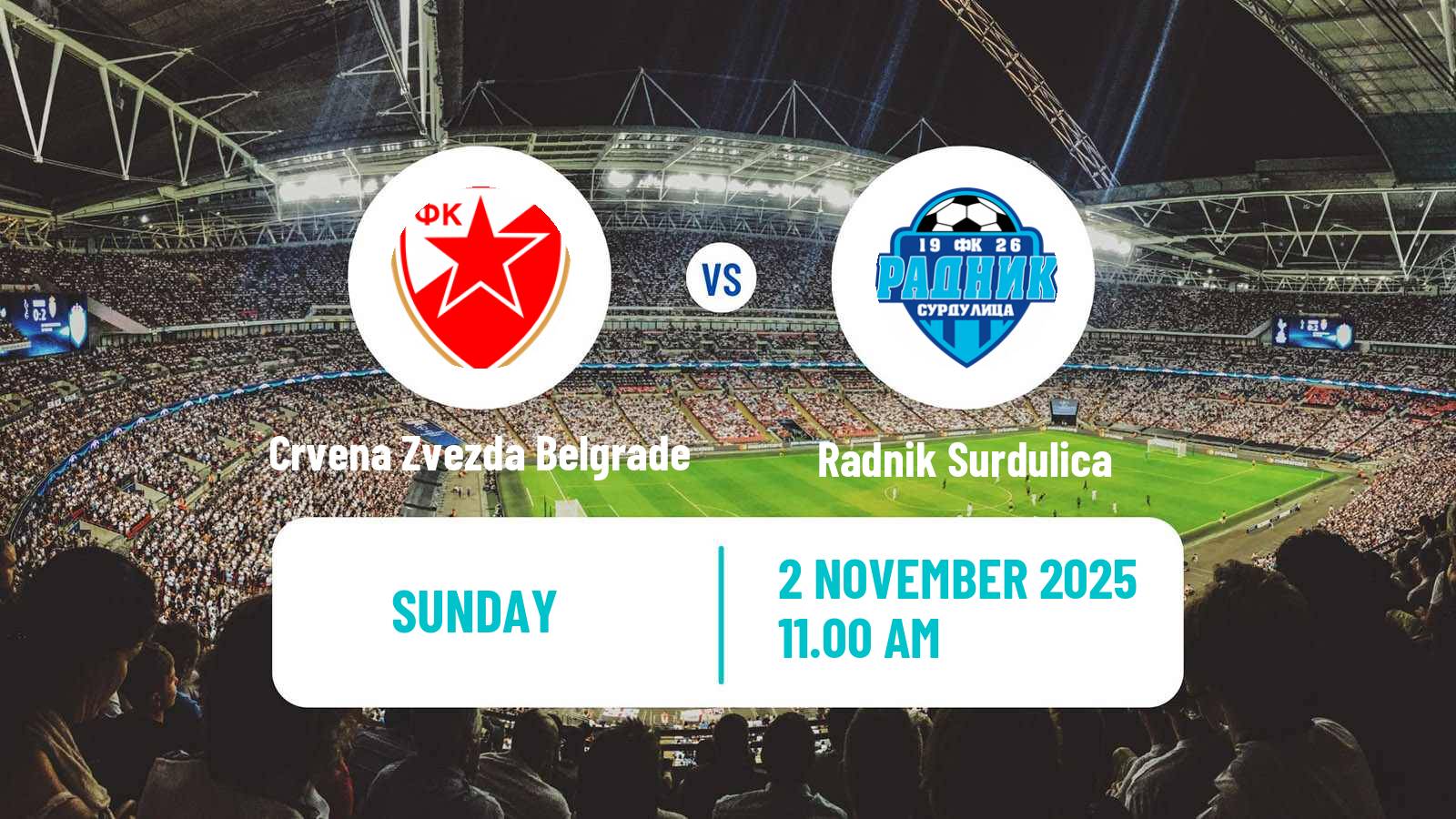 Football Serbian Superliga Crvena Zvezda Belgrade - Radnik Surdulica