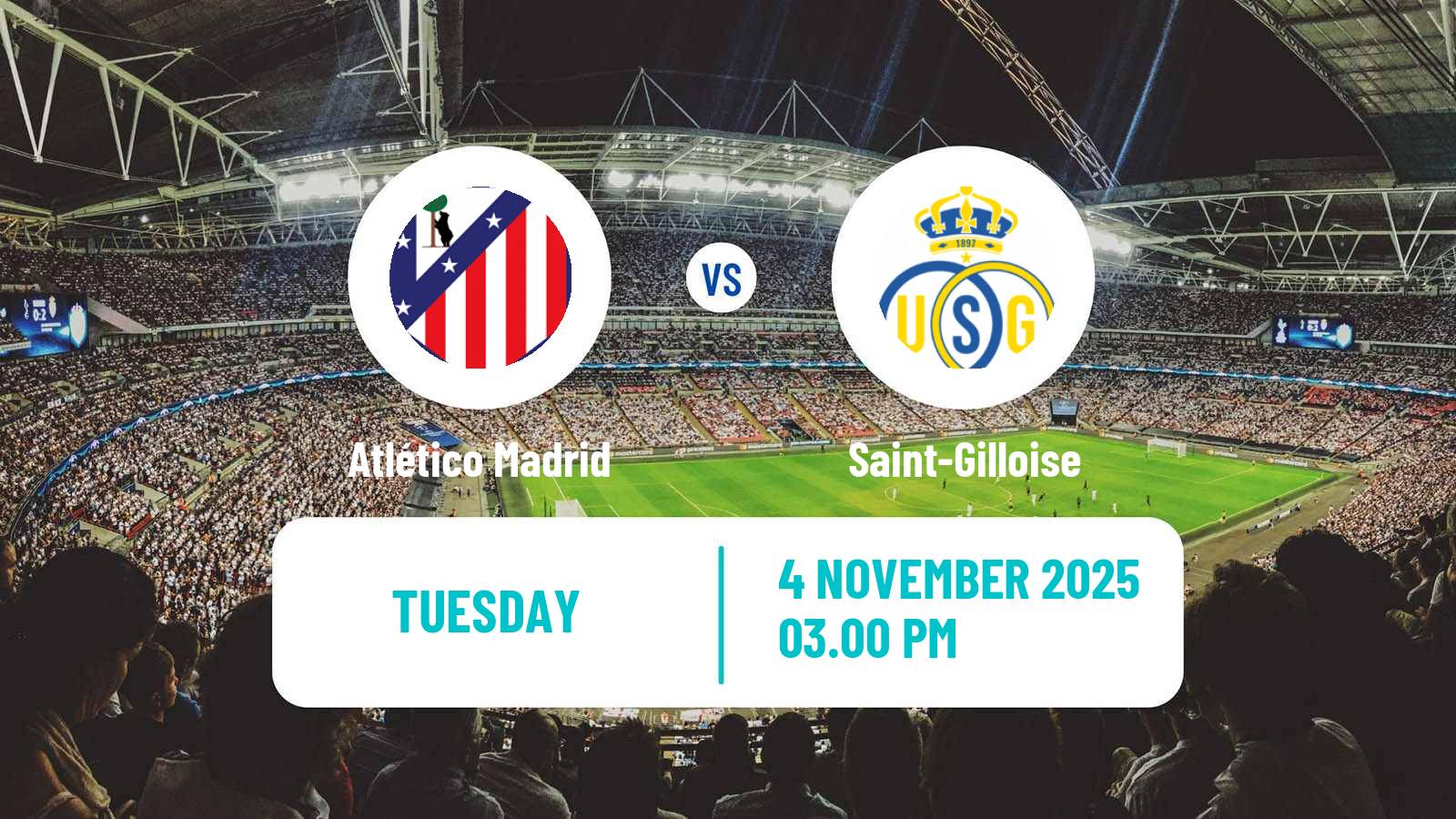 Football UEFA Champions League Atlético Madrid - Saint-Gilloise