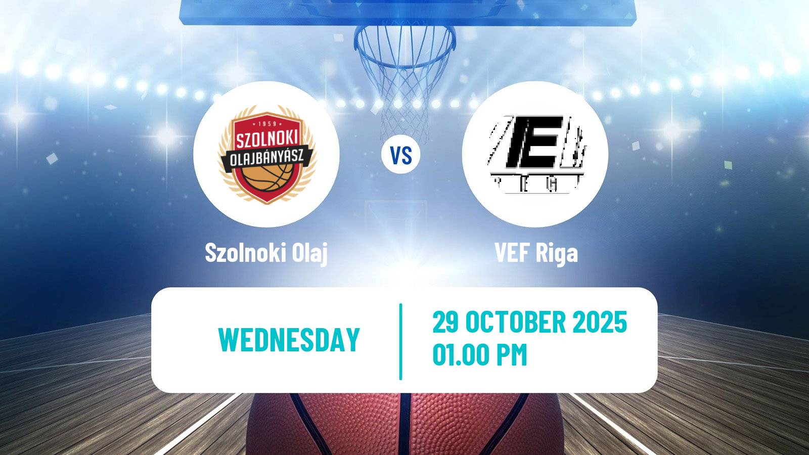 Basketball Champions League Basketball Szolnoki Olaj - VEF Riga