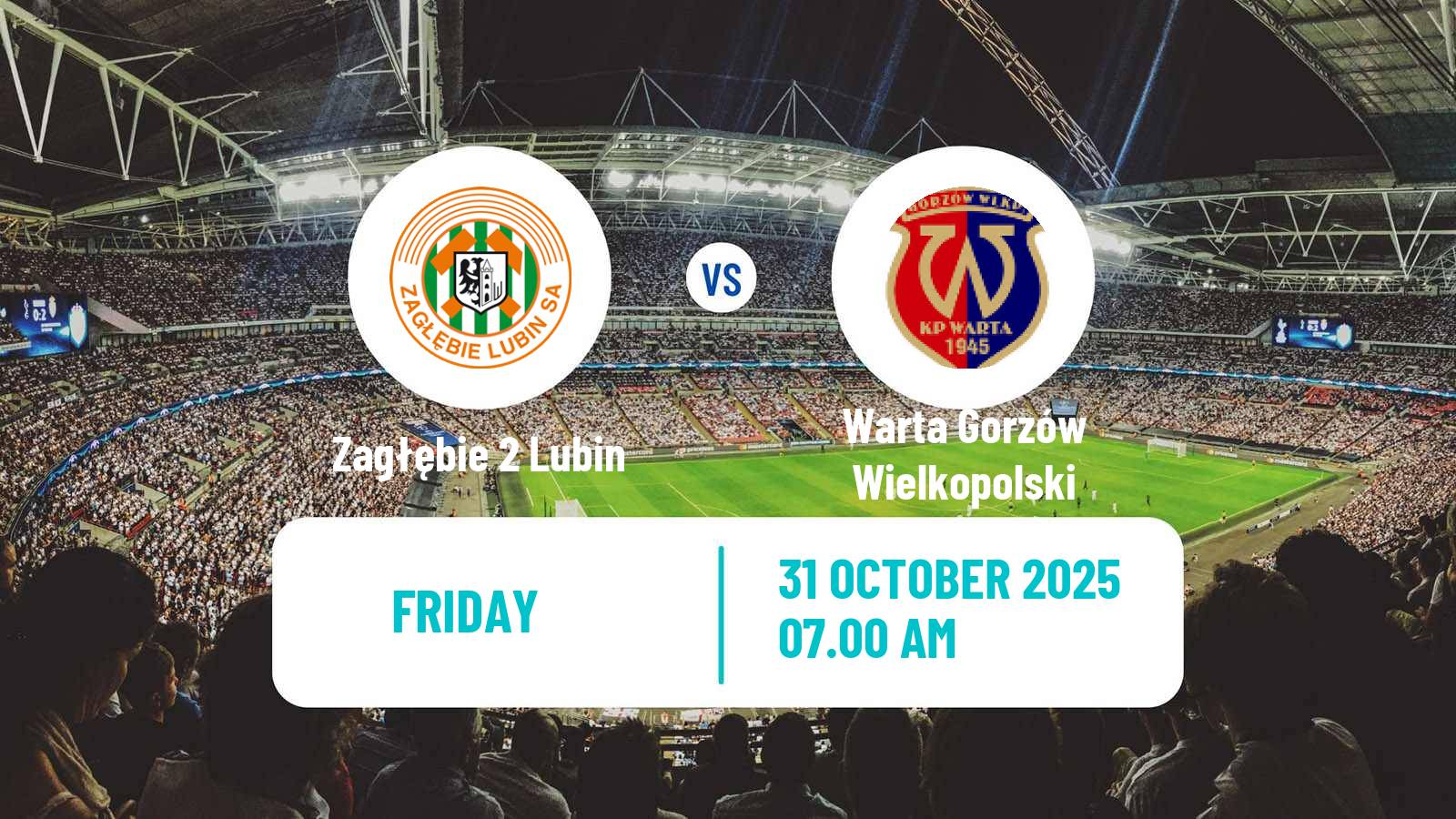 Football Polish Division 3 - Group III Zagłębie 2 Lubin - Warta Gorzów Wielkopolski