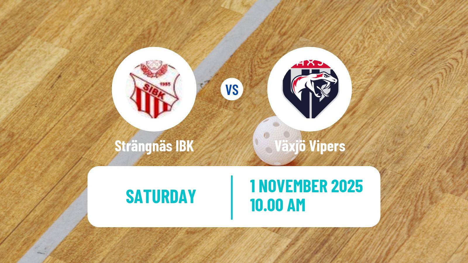 Floorball Swedish Superligan Floorball Strängnäs IBK - Växjö Vipers