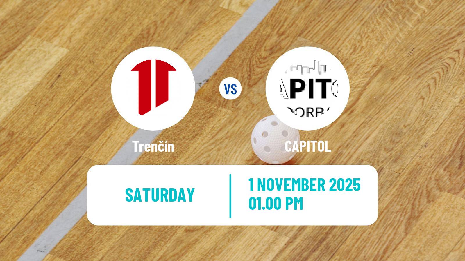 Floorball Slovak Extraliga Floorball Trenčín - CAPITOL Floorball Slovak Extraliga Floorball Trenčín - CAPITOL
