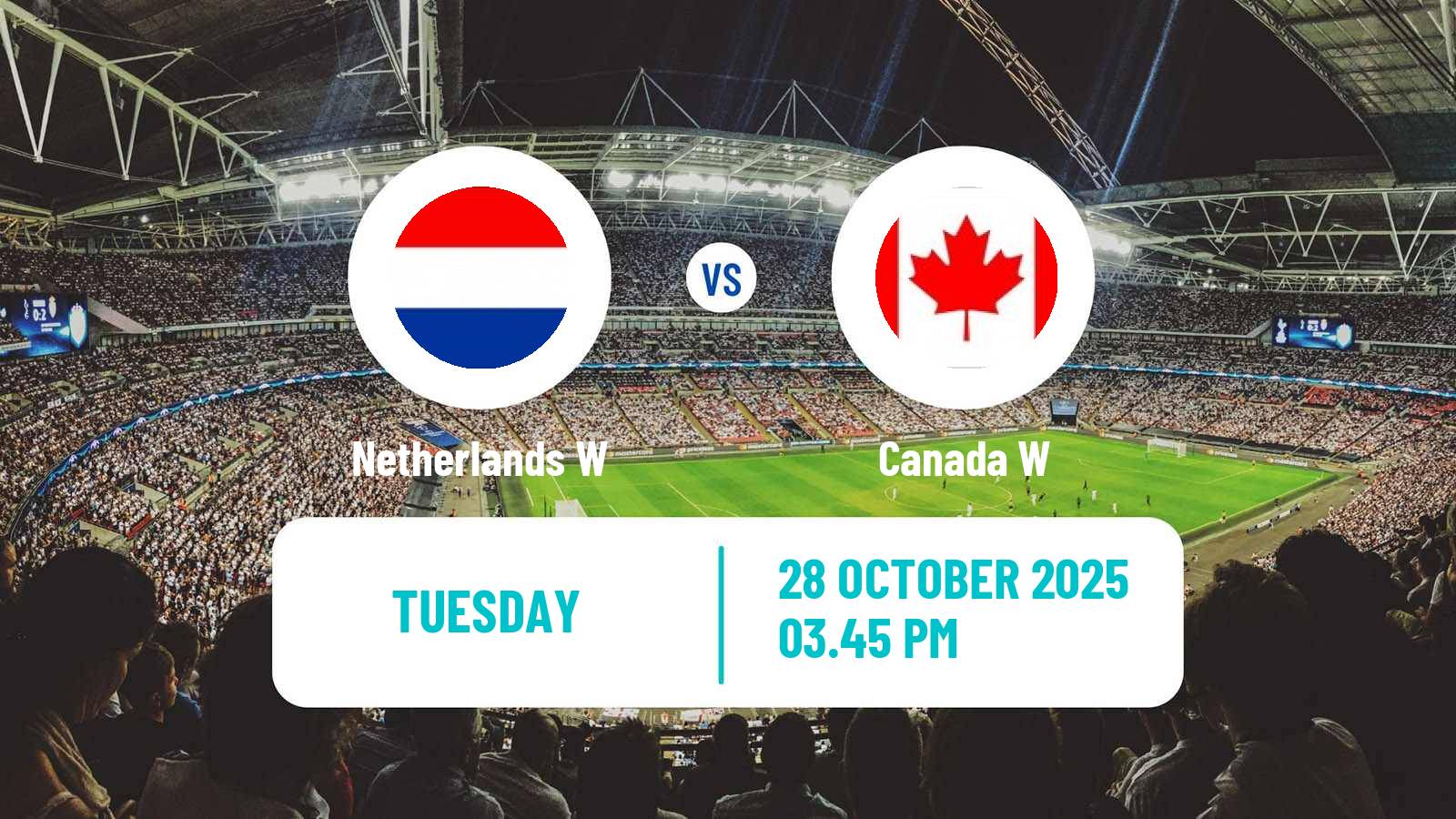 Football Friendly International Women Netherlands W - Canada W