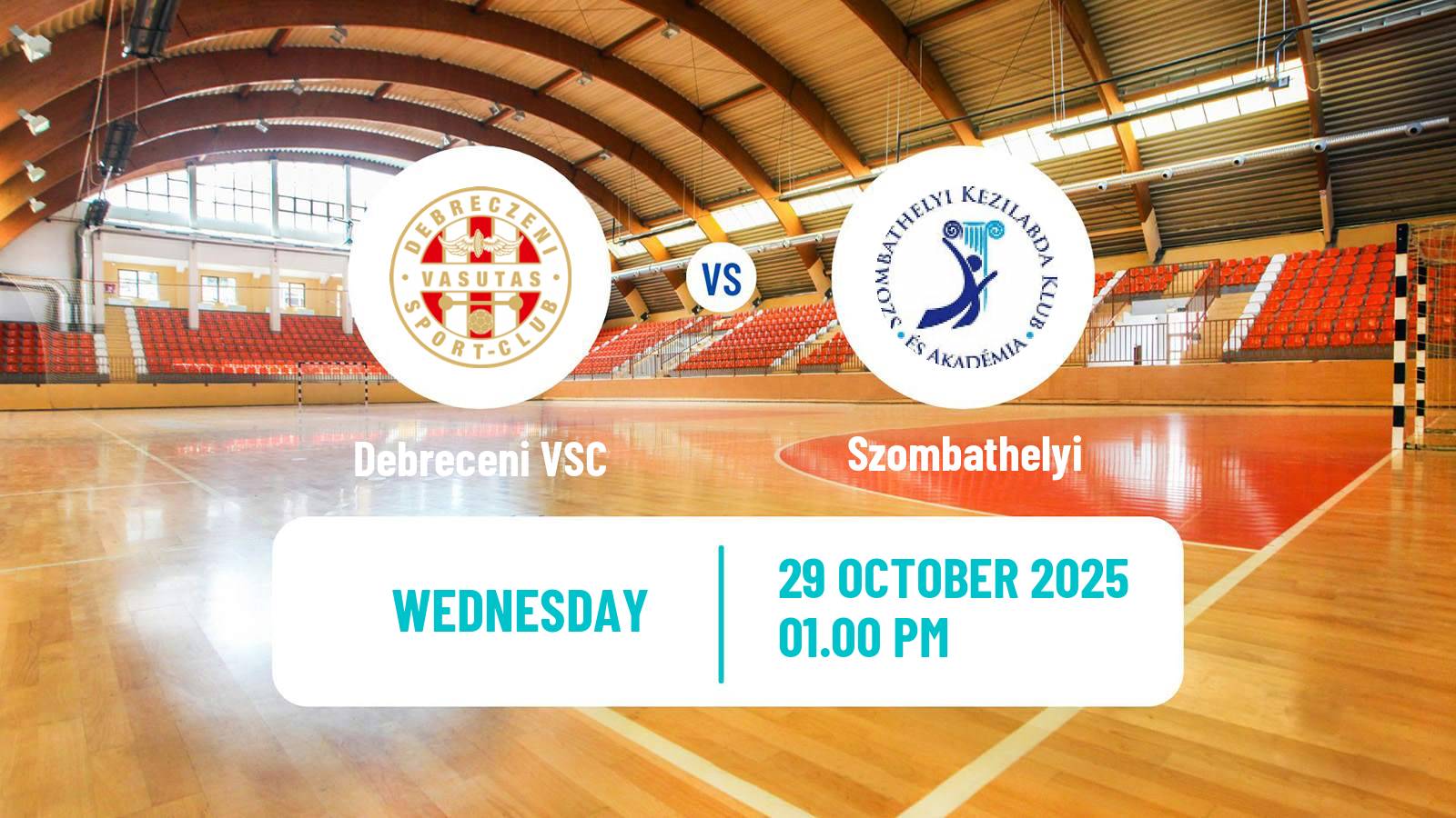 Handball Hungarian Division 1 Handball Women Debreceni VSC - Szombathelyi