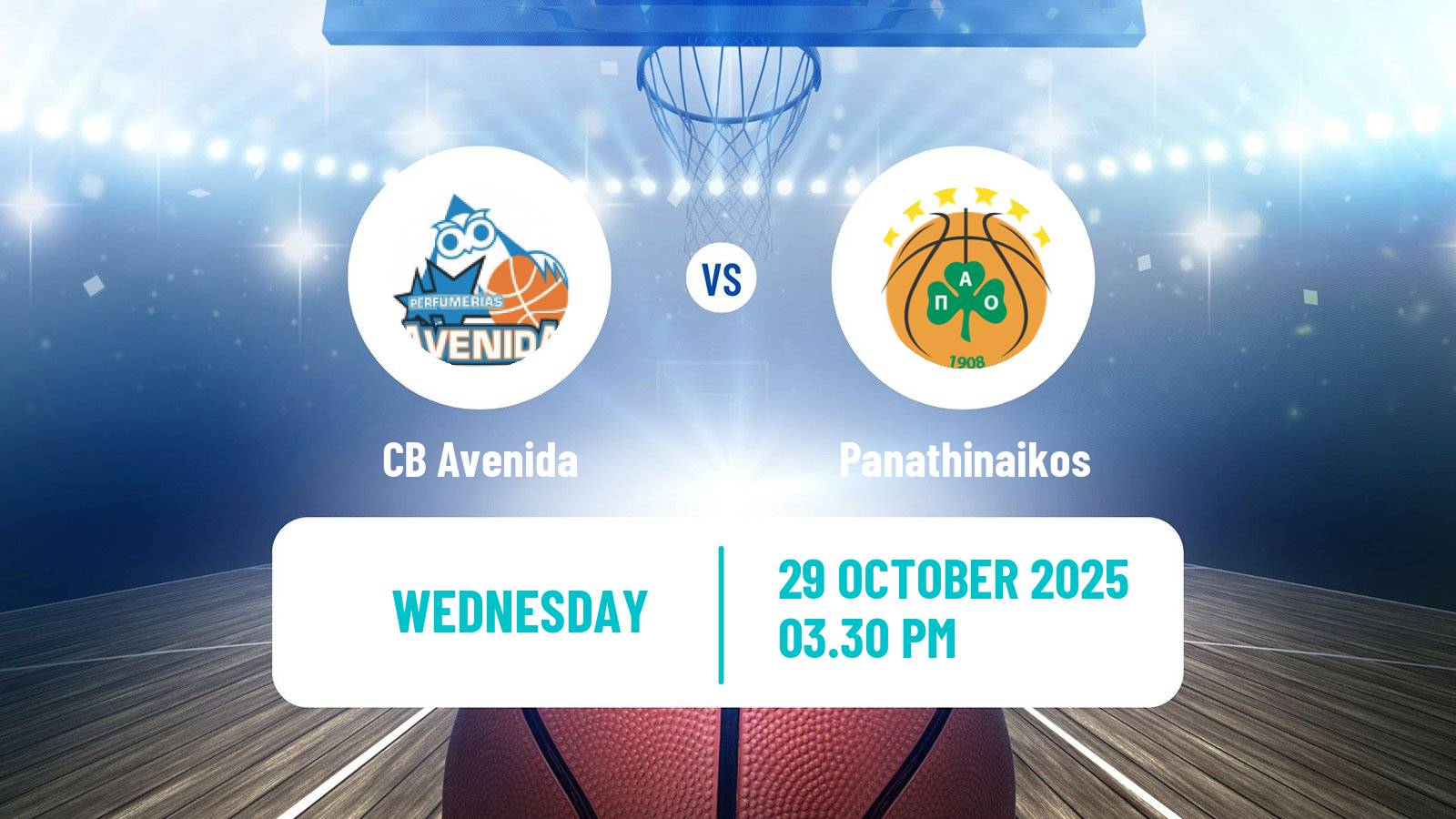 Basketball Eurocup Women CB Avenida - Panathinaikos