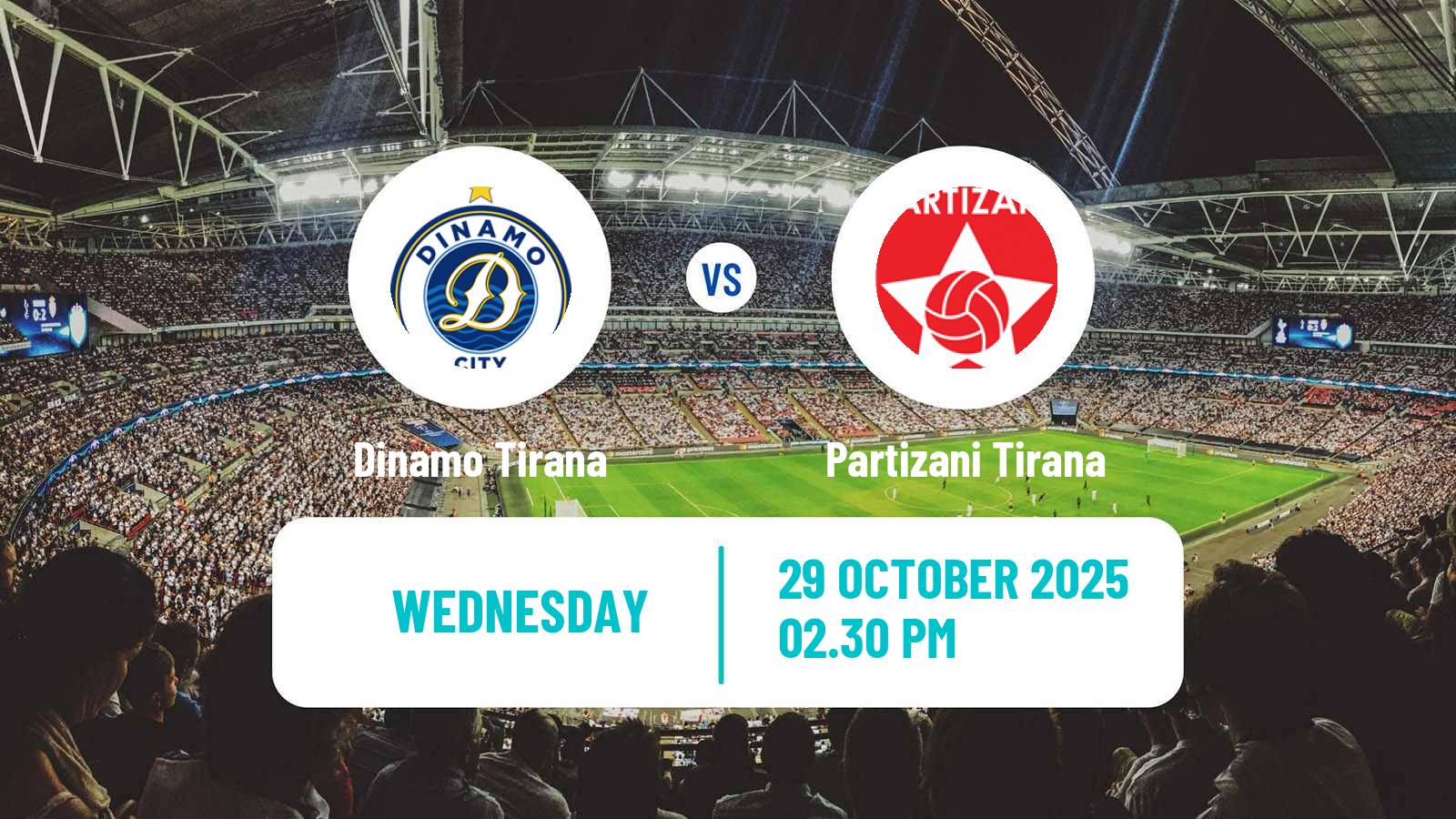 Football Albanian Super League Dinamo Tirana - Partizani Tirana